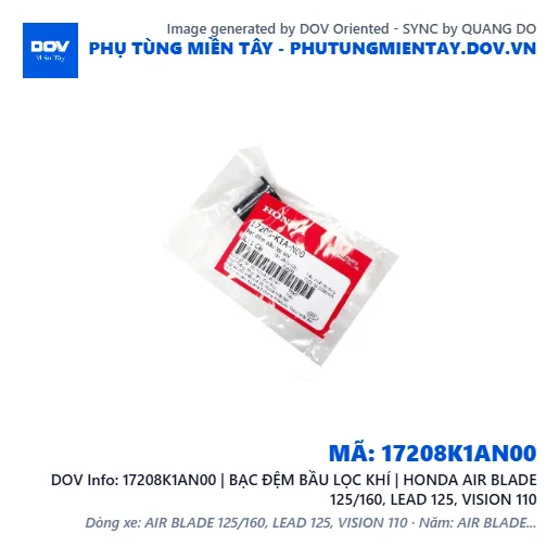 17208K1AN00 | BẠC ĐỆM BẦU LỌC KHÍ | HONDA AIR BLADE 125/160, LEAD 125, VISION 110 — 17208K1AN00