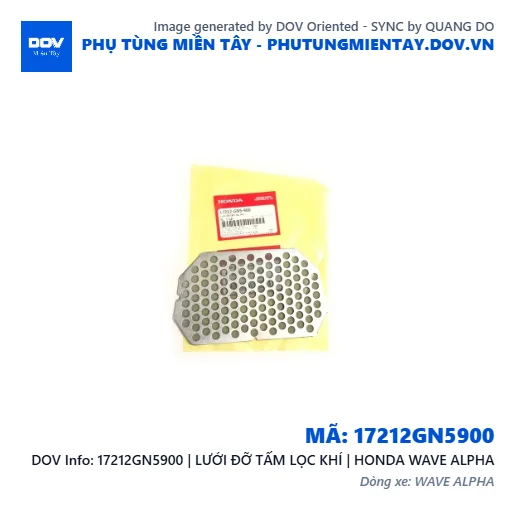 17212GN5900 | LƯỚI ĐỠ TẤM LỌC KHÍ | HONDA WAVE ALPHA — 17212GN5900
