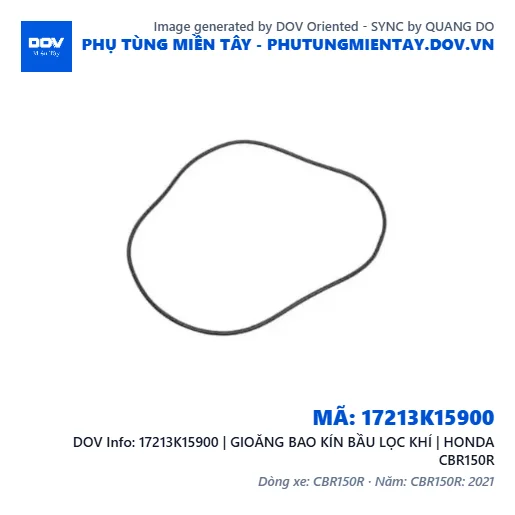 17213K15900 | GIOĂNG BAO KÍN BẦU LỌC KHÍ | HONDA CBR150R — 17213K15900