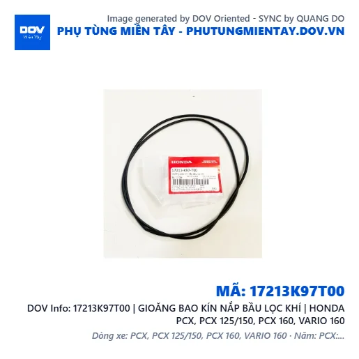 17213K97T00 | GIOĂNG BAO KÍN NẮP BẦU LỌC KHÍ | HONDA PCX, PCX 125/150, PCX 160, VARIO 160 — 17213K97T00