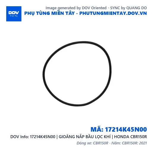 17214K45N00 | GIOĂNG NẮP BẦU LỌC KHÍ | HONDA CBR150R — 17214K45N00