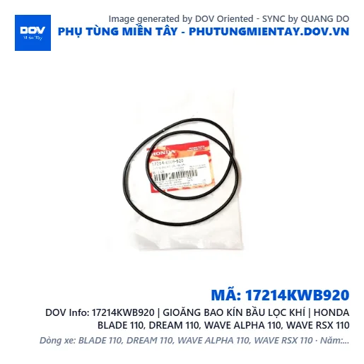 17214KWB920 | GIOĂNG BAO KÍN BẦU LỌC KHÍ | HONDA BLADE 110, DREAM 110, WAVE ALPHA 110, WAVE RSX 110 — 17214KWB920