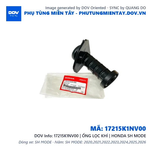 17215K1NV00 | ỐNG LỌC KHÍ | HONDA SH MODE — 17215K1NV00