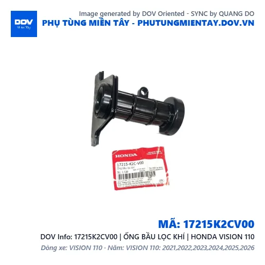 17215K2CV00 | ỐNG BẦU LỌC KHÍ | HONDA VISION 110 — 17215K2CV00