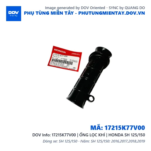 17215K77V00 | ỐNG LỌC KHÍ | HONDA SH 125/150 — 17215K77V00
