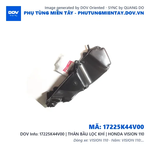 17225K44V00 | THÂN BẦU LỌC KHÍ | HONDA VISION 110 — 17225K44V00