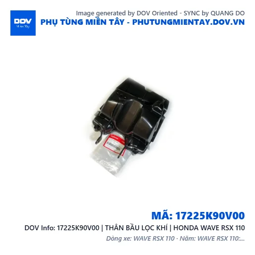 17225K90V00 | THÂN BẦU LỌC KHÍ | HONDA WAVE RSX 110 — 17225K90V00