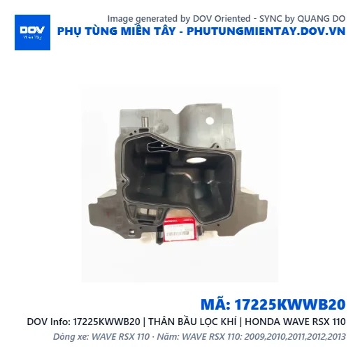 17225KWWB20 | THÂN BẦU LỌC KHÍ | HONDA WAVE RSX 110 — 17225KWWB20