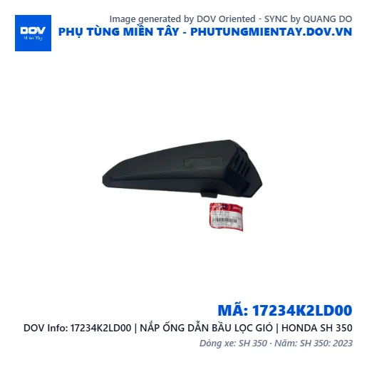 17234K2LD00 | NẮP ỐNG DẪN BẦU LỌC GIÓ | HONDA SH 350 — 17234K2LD00