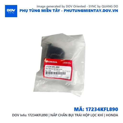 17234KFL890 | NẮP CHẮN BỤI TRÁI HỘP LỌC KHÍ | HONDA  — 17234KFL890