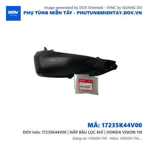 17235K44V00 | NẮP BẦU LỌC KHÍ | HONDA VISION 110 — 17235K44V00