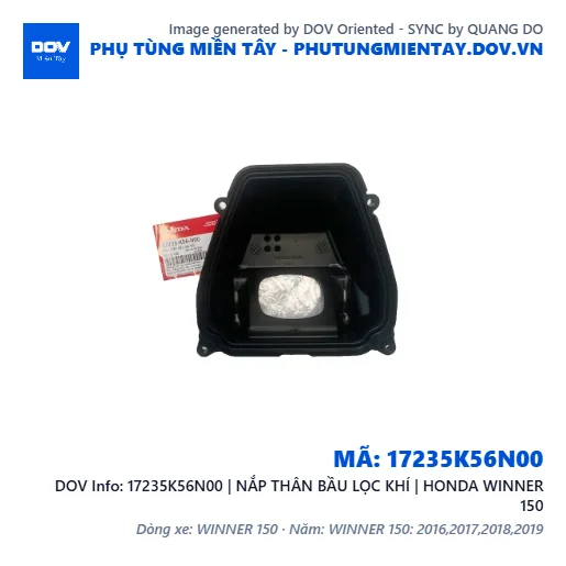 17235K56N00 | NẮP THÂN BẦU LỌC KHÍ | HONDA WINNER 150 — 17235K56N00