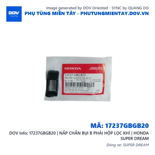 17237GBGB20 | NẮP CHẮN BỤI B PHẢI HỘP LỌC KHÍ | HONDA SUPER DREAM — 17237GBGB20