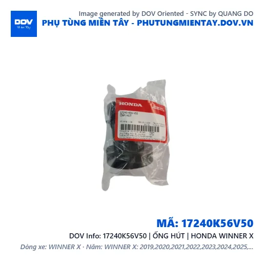 17240K56V50 | ỐNG HÚT | HONDA WINNER X — 17240K56V50