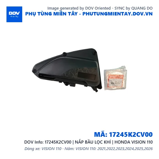 17245K2CV00 | NẮP BẦU LỌC KHÍ | HONDA VISION 110 — 17245K2CV00
