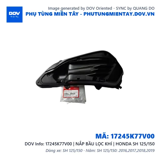 17245K77V00 | NẮP BẦU LỌC KHÍ | HONDA SH 125/150 — 17245K77V00