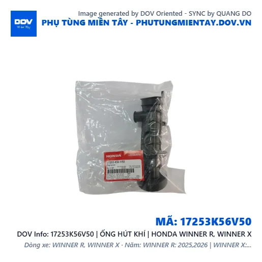 17253K56V50 | ỐNG HÚT KHÍ | HONDA WINNER R, WINNER X — 17253K56V50