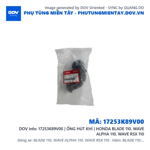 17253K89V00 | ỐNG HÚT KHÍ | HONDA BLADE 110, WAVE ALPHA 110, WAVE RSX 110 — 17253K89V00