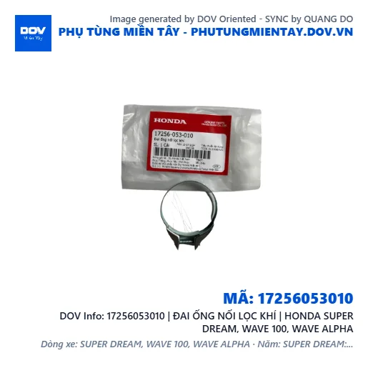 17256053010 | ĐAI ỐNG NỐI LỌC KHÍ | HONDA SUPER DREAM, WAVE 100, WAVE ALPHA — 17256053010