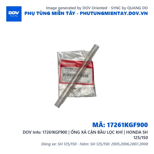 17261KGF900 | ỐNG XẢ CẶN BẦU LỌC KHÍ | HONDA SH 125/150 — 17261KGF900