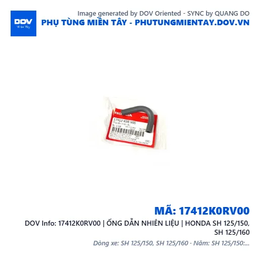 17412K0RV00 | ỐNG DẪN NHIÊN LIỆU | HONDA SH 125/150, SH 125/160 — 17412K0RV00