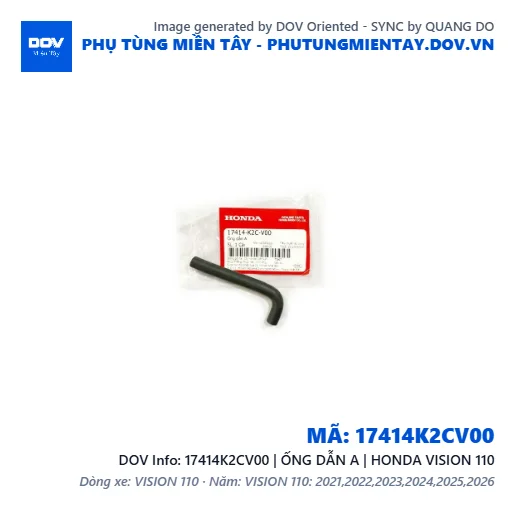 17414K2CV00 | ỐNG DẪN A | HONDA VISION 110 — 17414K2CV00
