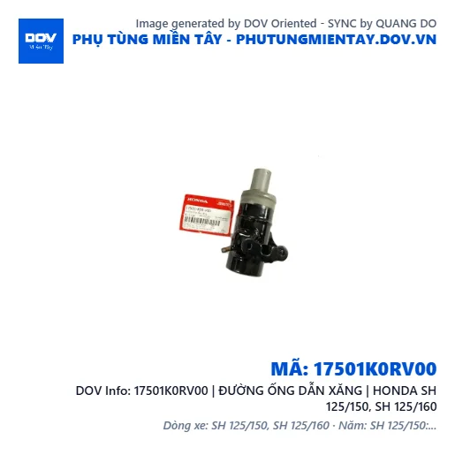 17501K0RV00 | ĐƯỜNG ỐNG DẪN XĂNG | HONDA SH 125/150, SH 125/160 — 17501K0RV00