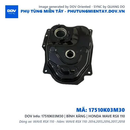 17510K03M30 | BÌNH XĂNG | HONDA WAVE RSX 110 — 17510K03M30