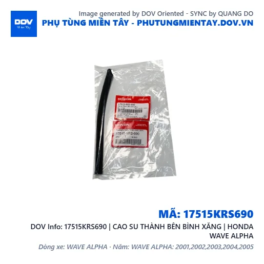 17515KRS690 | CAO SU THÀNH BÊN BÌNH XĂNG | HONDA WAVE ALPHA — 17515KRS690