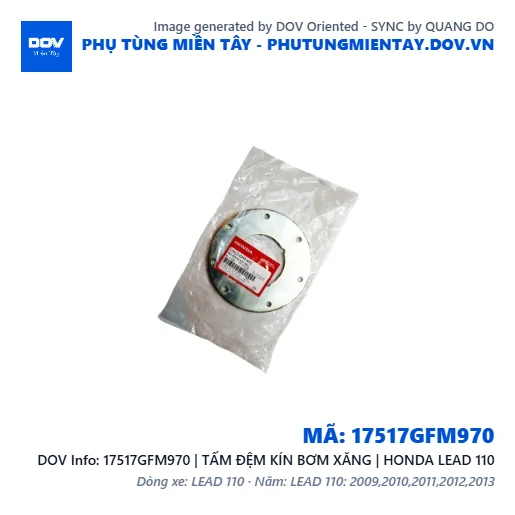 17517GFM970 | TẤM ĐỆM KÍN BƠM XĂNG | HONDA LEAD 110 — 17517GFM970