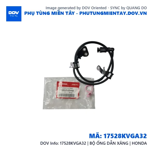 17528KVGA32 | BỘ ỐNG DẪN XĂNG | HONDA  — 17528KVGA32