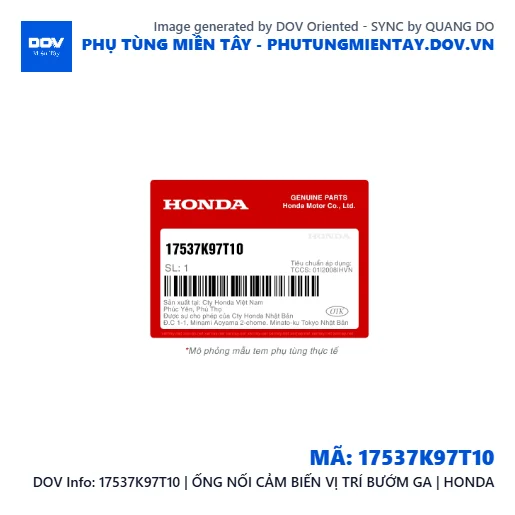 17537K97T10 | ỐNG NỐI CẢM BIẾN VỊ TRÍ BƯỚM GA | HONDA  — 17537K97T10