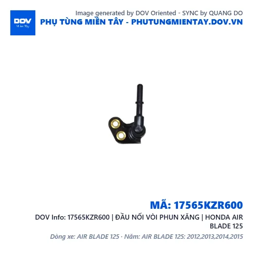 17565KZR600 | ĐẦU NỐI VÒI PHUN XĂNG | HONDA AIR BLADE 125 — 17565KZR600