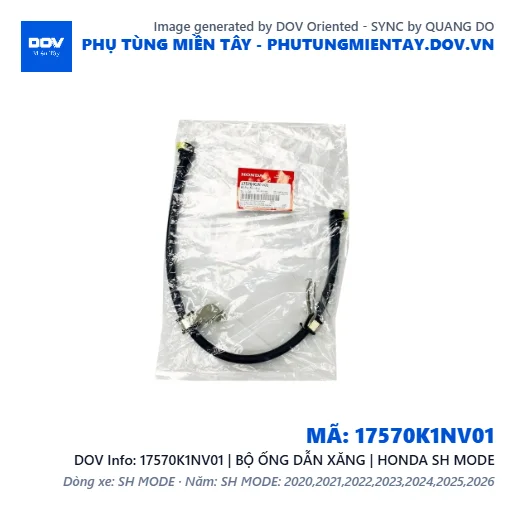 17570K1NV01 | BỘ ỐNG DẪN XĂNG | HONDA SH MODE — 17570K1NV01