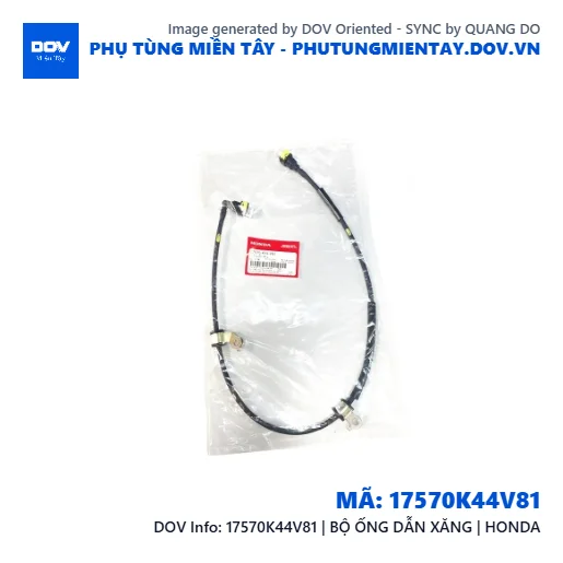 17570K44V81 | BỘ ỐNG DẪN XĂNG | HONDA  — 17570K44V81