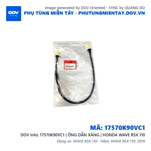 17570K90VC1 | ỐNG DẪN XĂNG | HONDA WAVE RSX 110 — 17570K90VC1