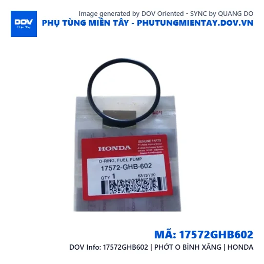 17572GHB602 | PHỚT O BÌNH XĂNG | HONDA  — 17572GHB602