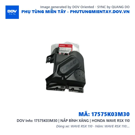 17575K03M30 | NẮP BÌNH XĂNG | HONDA WAVE RSX 110 — 17575K03M30