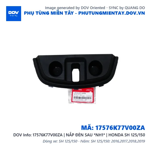 17576K77V00ZA | NẮP ĐÈN SAU *NH1* | HONDA SH 125/150 — 17576K77V00ZA