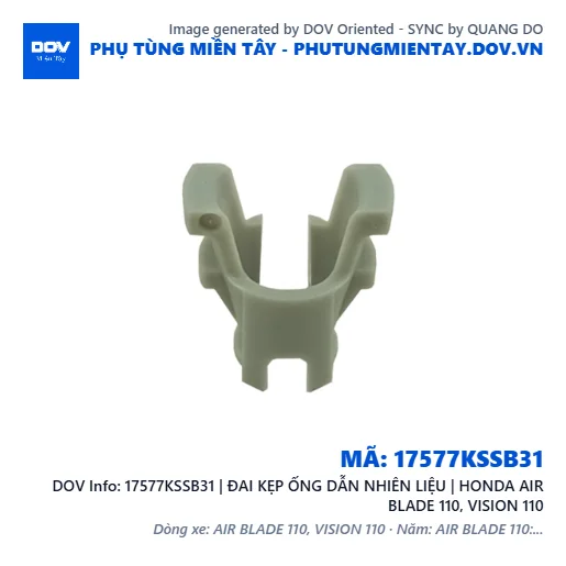 17577KSSB31 | ĐAI KẸP ỐNG DẪN NHIÊN LIỆU | HONDA AIR BLADE 110, VISION 110 — 17577KSSB31