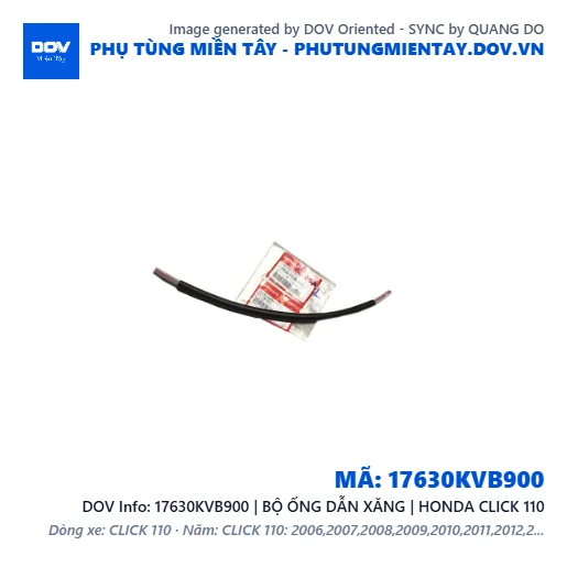 17630KVB900 | BỘ ỐNG DẪN XĂNG | HONDA CLICK 110 — 17630KVB900