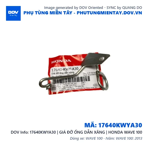 17640KWYA30 | GIÁ ĐỠ ỐNG DẪN XĂNG | HONDA WAVE 100 — 17640KWYA30