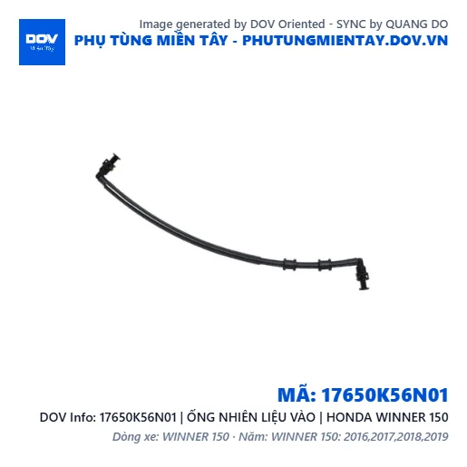 17650K56N01 | ỐNG NHIÊN LIỆU VÀO | HONDA WINNER 150 — 17650K56N01