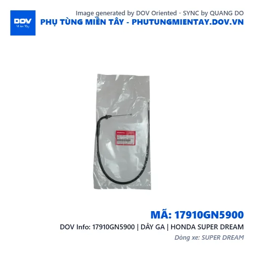 17910GN5900 | DÂY GA | HONDA SUPER DREAM — 17910GN5900