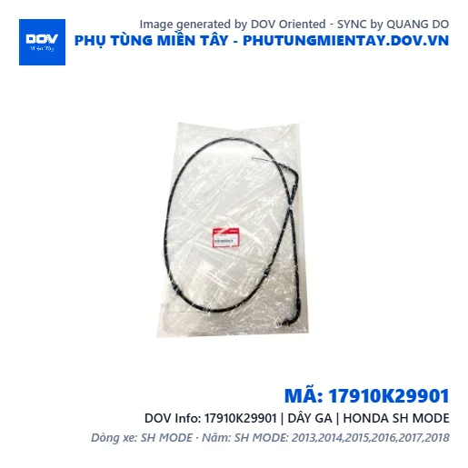 17910K29901 | DÂY GA | HONDA SH MODE — 17910K29901