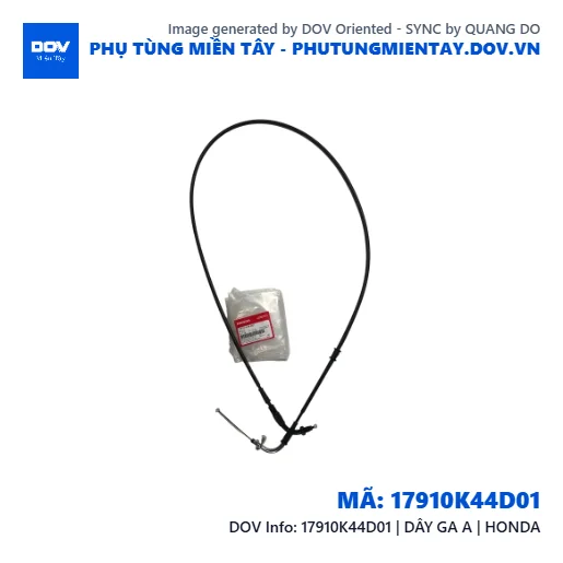 17910K44D01 | DÂY GA A | HONDA — 17910K44D01