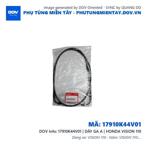 17910K44V01 | DÂY GA A | HONDA VISION 110 — 17910K44V01