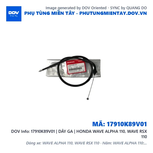 17910K89V01 | DÂY GA | HONDA WAVE ALPHA 110, WAVE RSX 110 — 17910K89V01