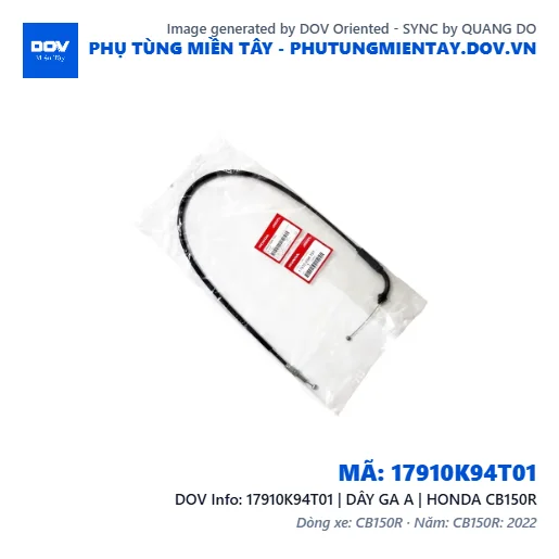17910K94T01 | DÂY GA A | HONDA CB150R — 17910K94T01