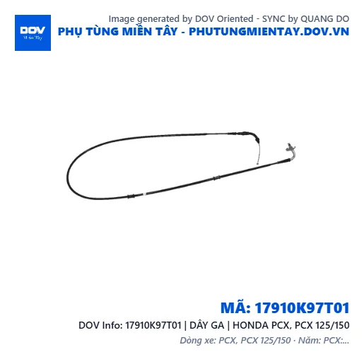 17910K97T01 | DÂY GA | HONDA PCX, PCX 125/150 — 17910K97T01